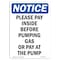 Signmission OSHA Notice, 7" Height, Please Pay Inside Before Pumping Sign, 7" X 5", Portrait OS-NS-D-57-V-17548 - alternate 1